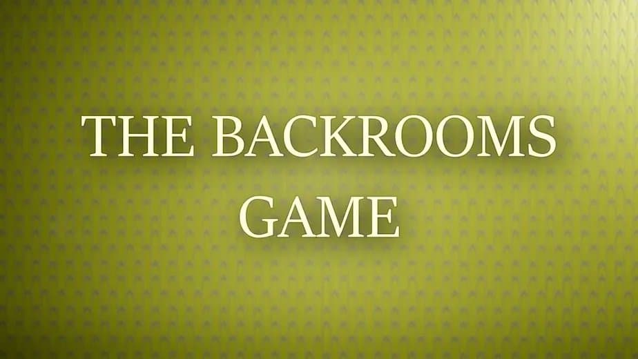 Backrooms